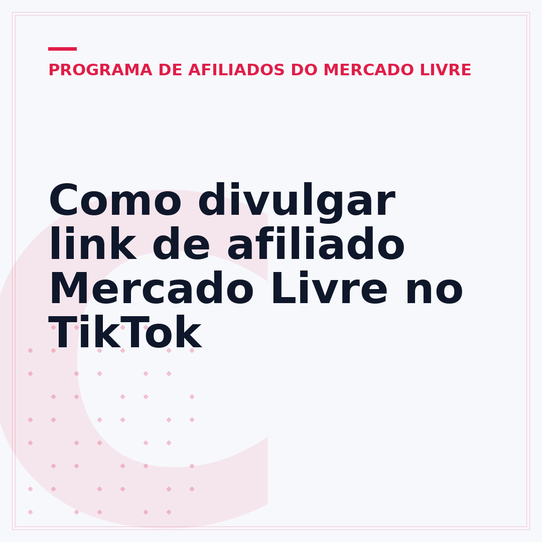 Como divulgar link de afiliado Mercado Livre no TikTok