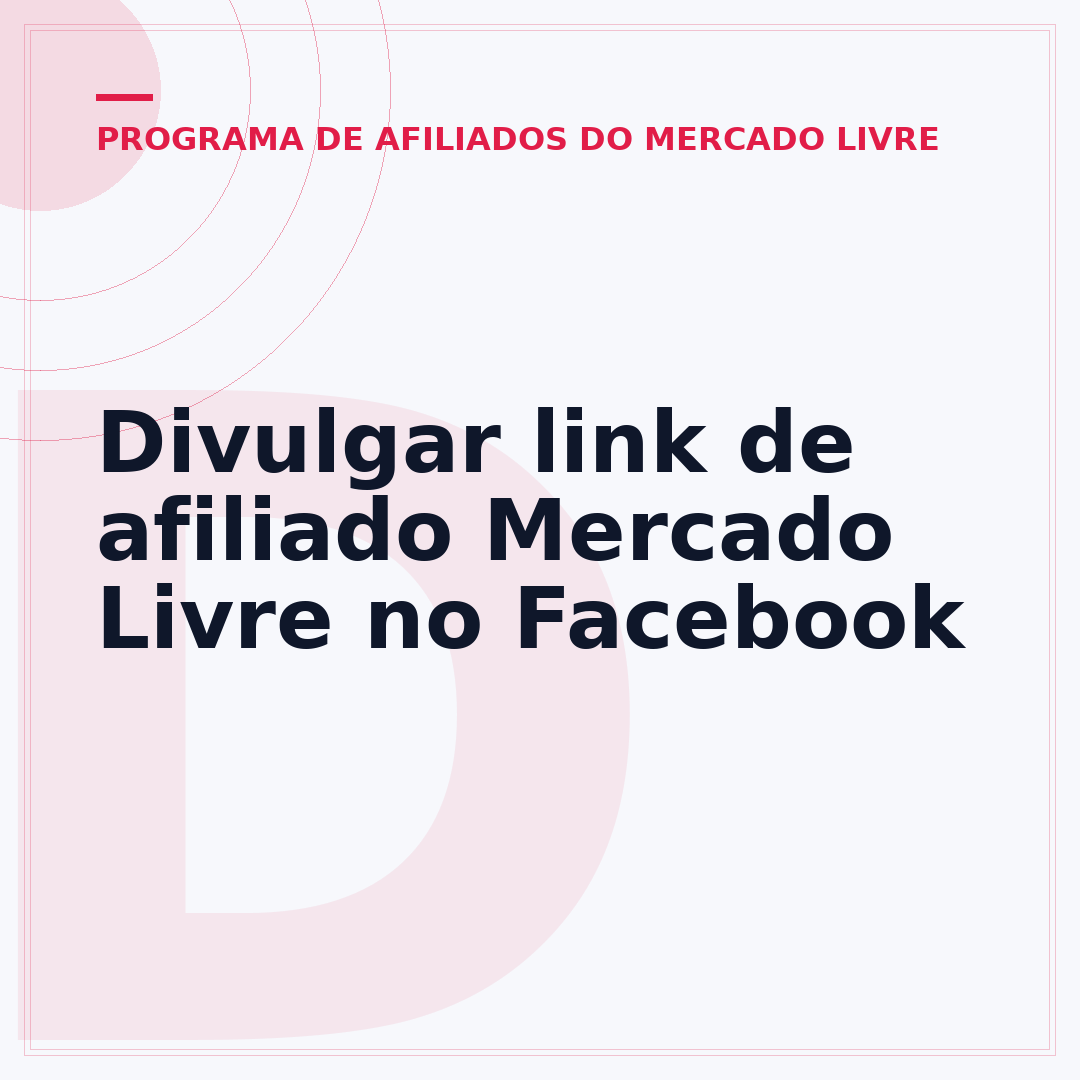 Divulgar link de afiliado Mercado Livre no Facebook