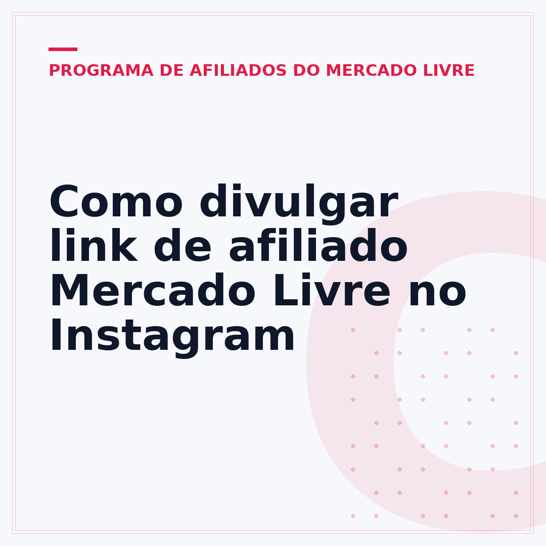 Como divulgar link de afiliado Mercado Livre no Instagram