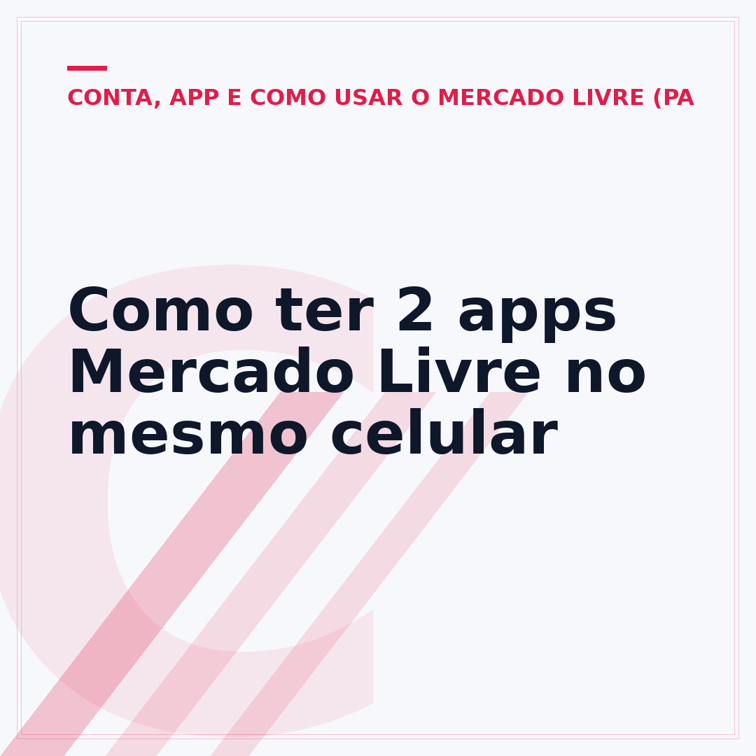 Como ter 2 apps Mercado Livre no mesmo celular