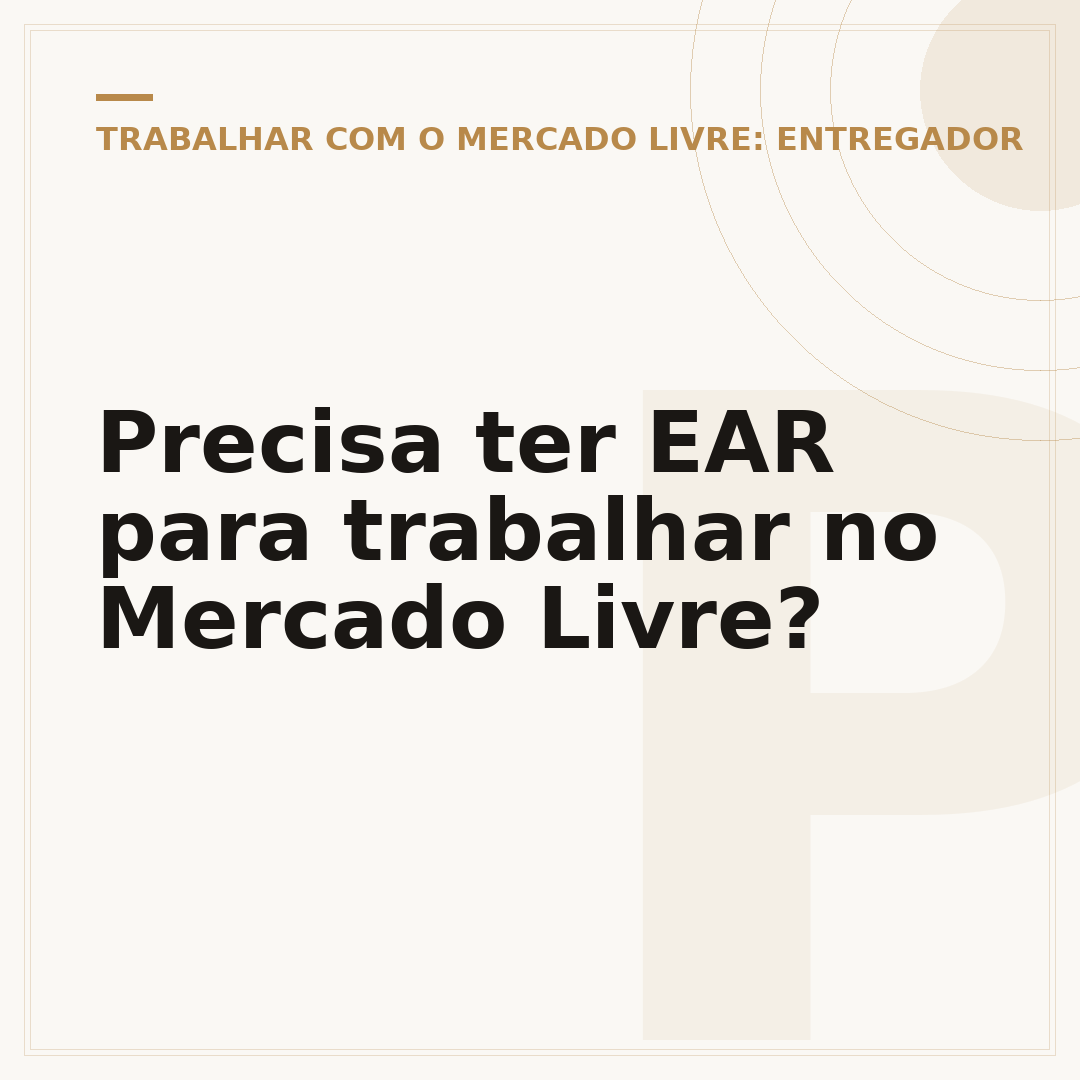 Precisa ter EAR para trabalhar no Mercado Livre?
