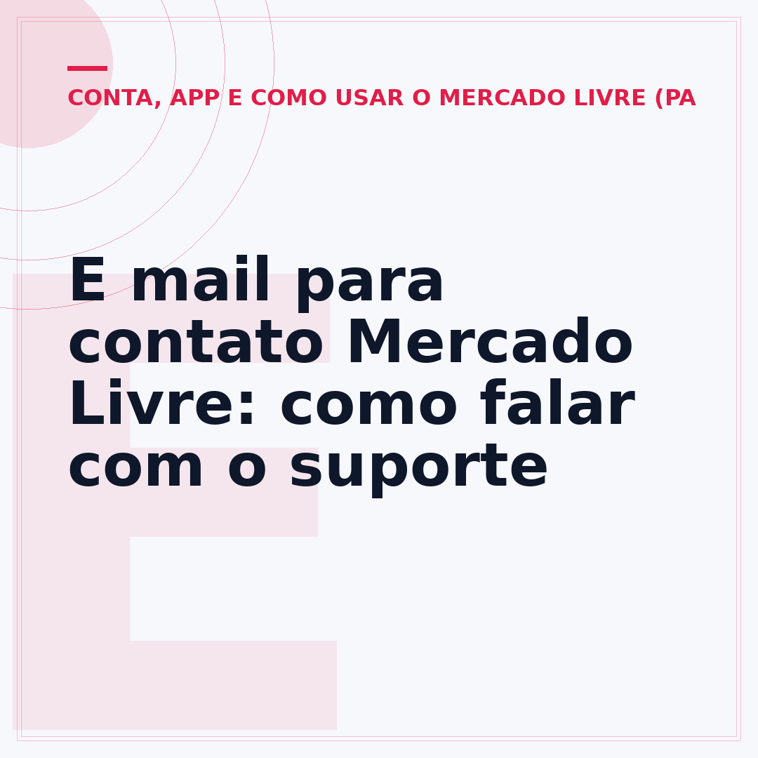 E mail para contato Mercado Livre: como falar com o suporte