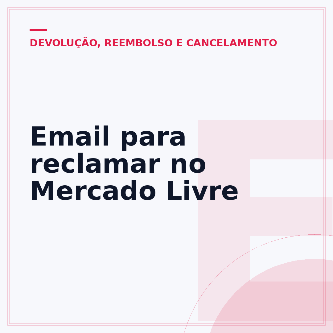 Email para reclamar no Mercado Livre