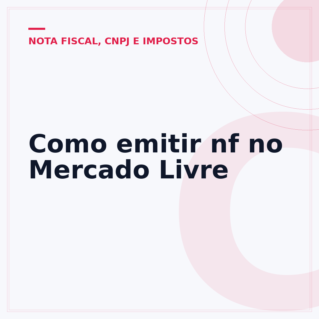 Como emitir nf no Mercado Livre