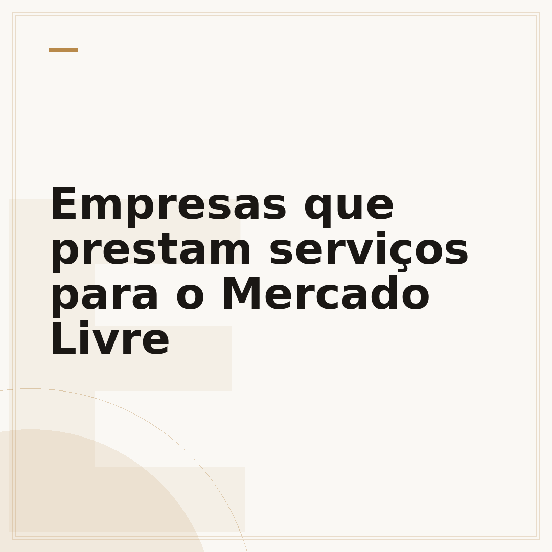 Empresas que prestam serviços para o Mercado Livre
