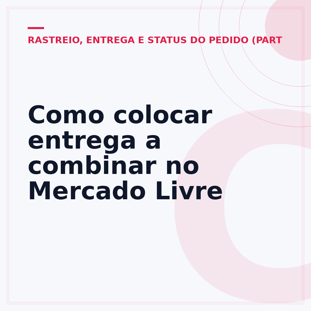 Como colocar entrega a combinar no Mercado Livre