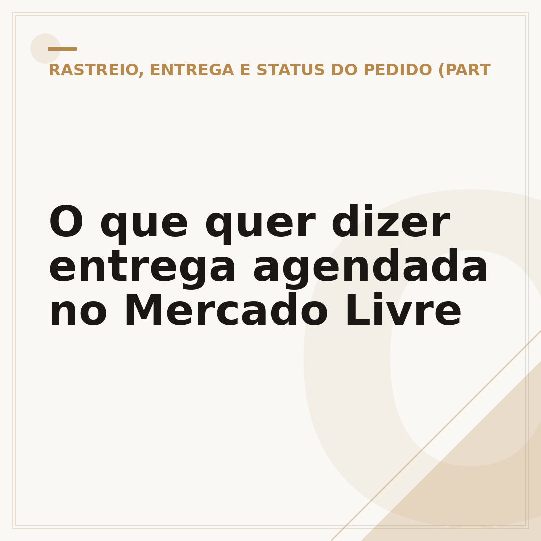 O que quer dizer entrega agendada no Mercado Livre