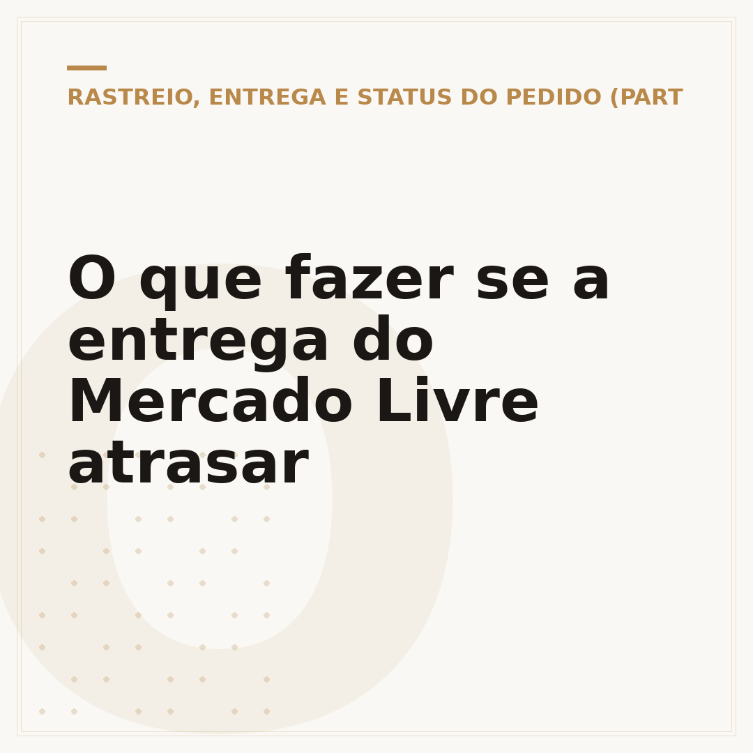 O que fazer se a entrega do Mercado Livre atrasar
