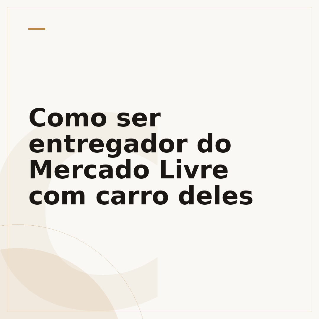 Como ser entregador do Mercado Livre com carro deles