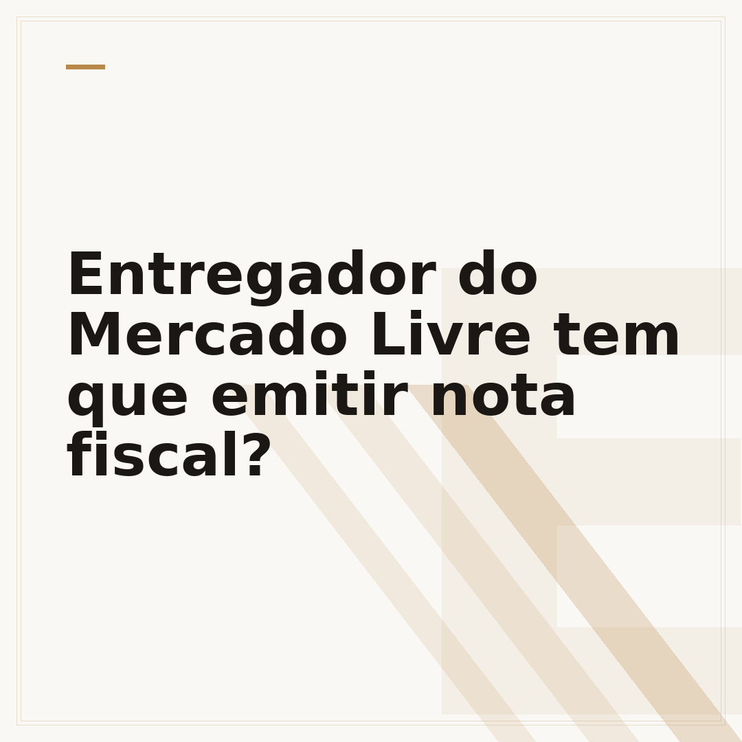 Entregador do Mercado Livre tem que emitir nota fiscal?