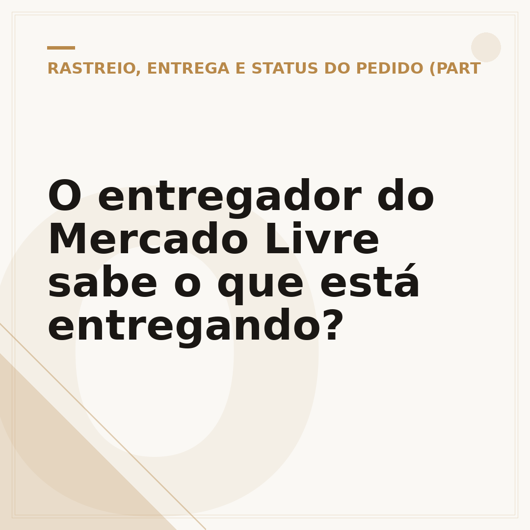 O entregador do Mercado Livre sabe o que está entregando?