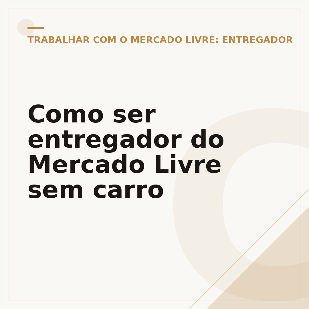 Como ser entregador do Mercado Livre sem carro