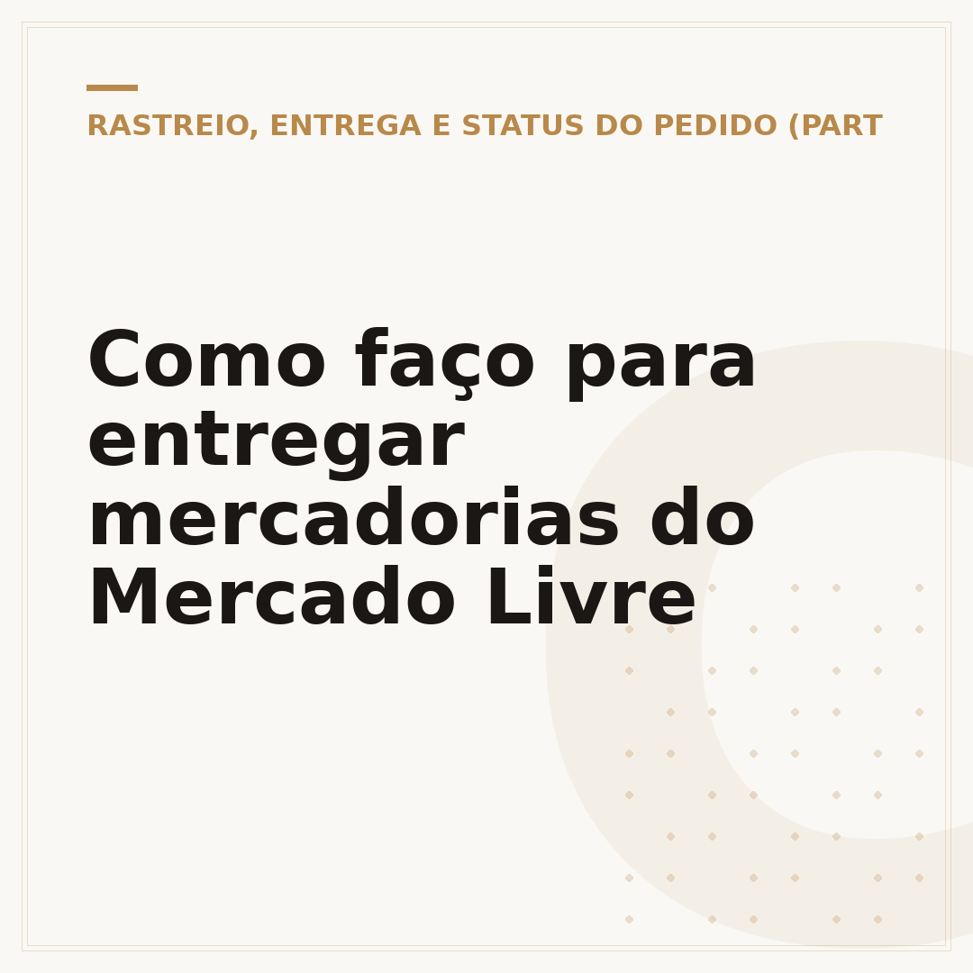 Como faço para entregar mercadorias do Mercado Livre