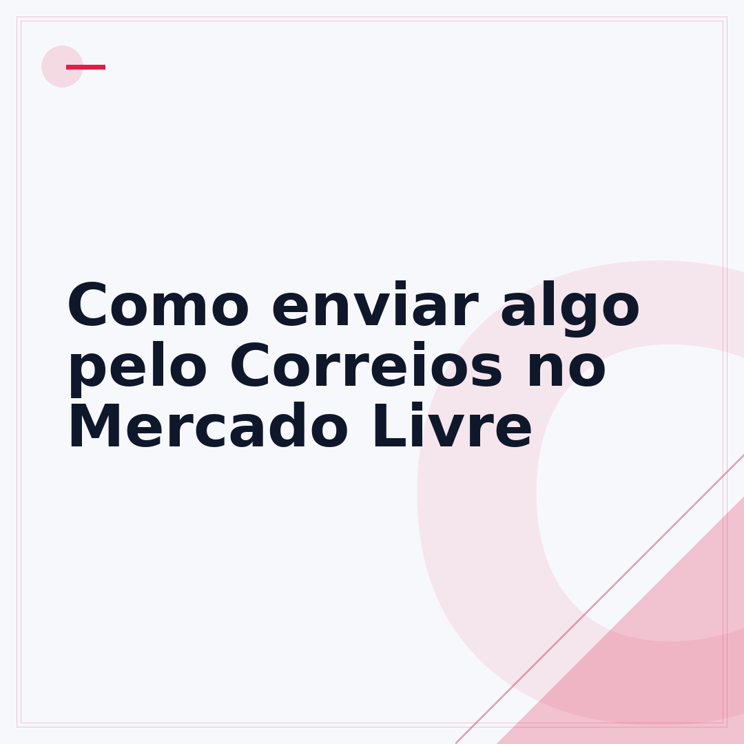 Como enviar algo pelo Correios no Mercado Livre