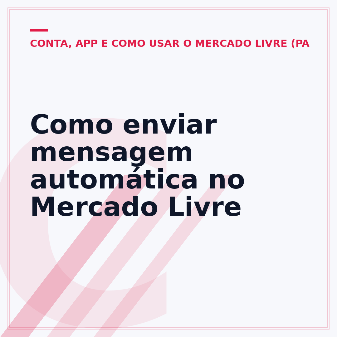Como enviar mensagem automática no Mercado Livre