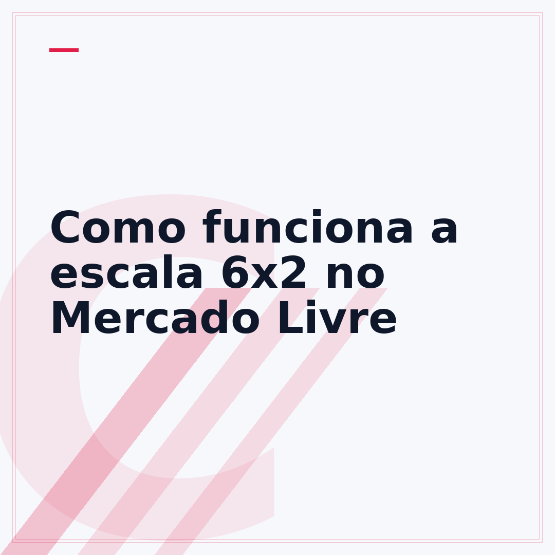 Como funciona a escala 6x2 no Mercado Livre