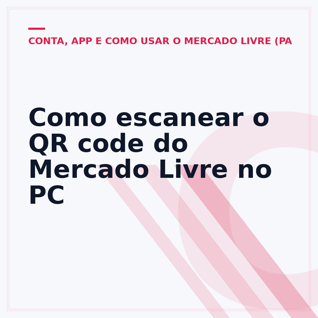 Como escanear o QR code do Mercado Livre no PC