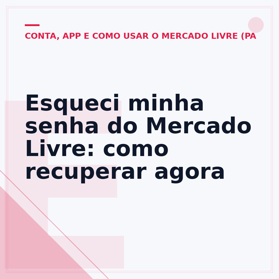 Esqueci minha senha do Mercado Livre: como recuperar agora