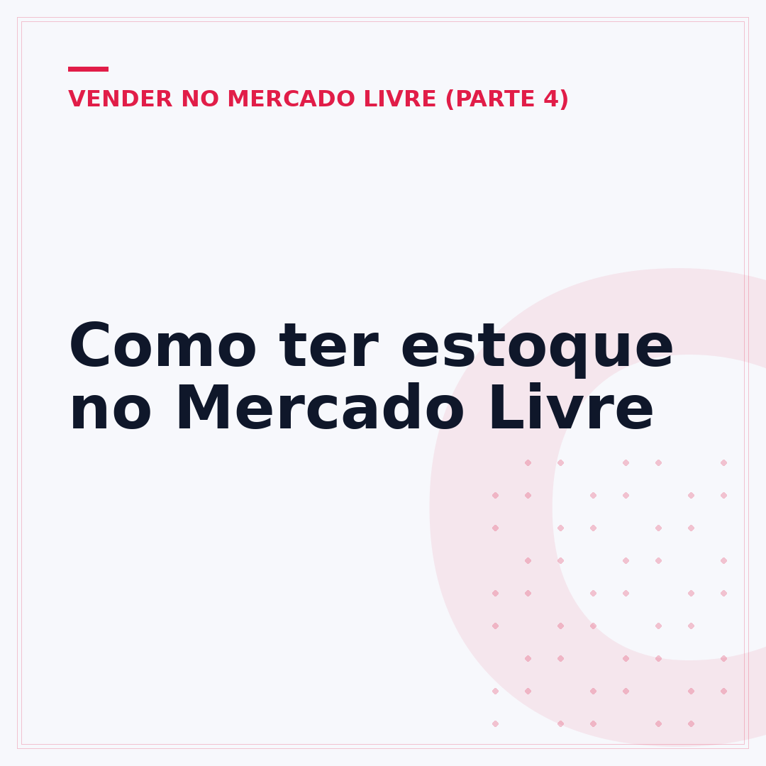 Como ter estoque no Mercado Livre