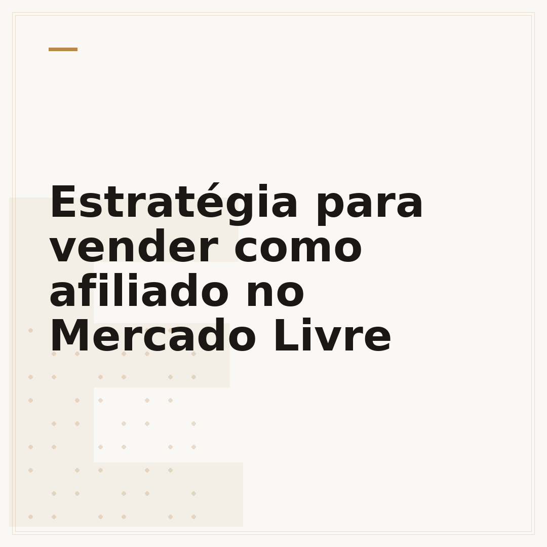 Estratégia para vender como afiliado no Mercado Livre