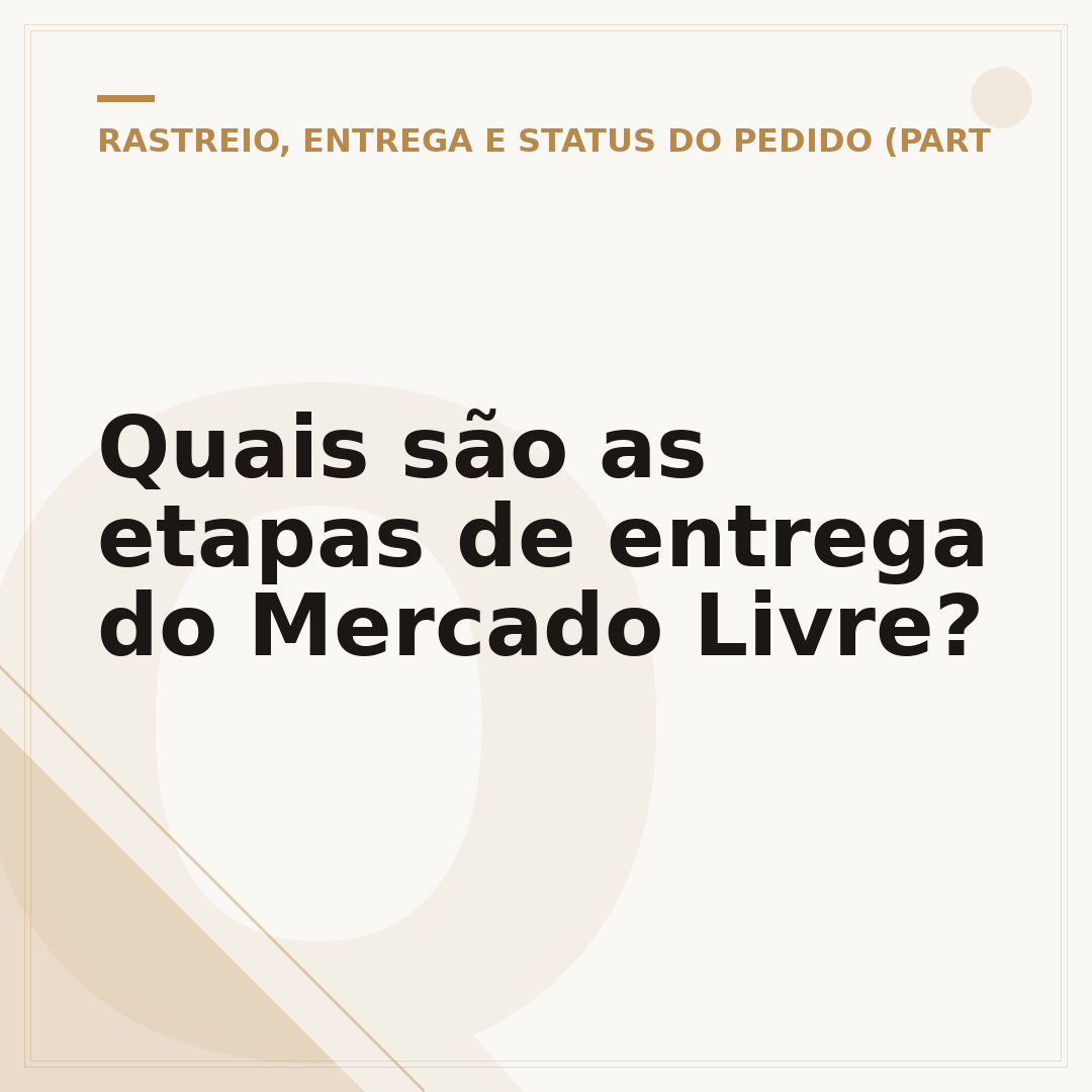 Quais são as etapas de entrega do Mercado Livre?