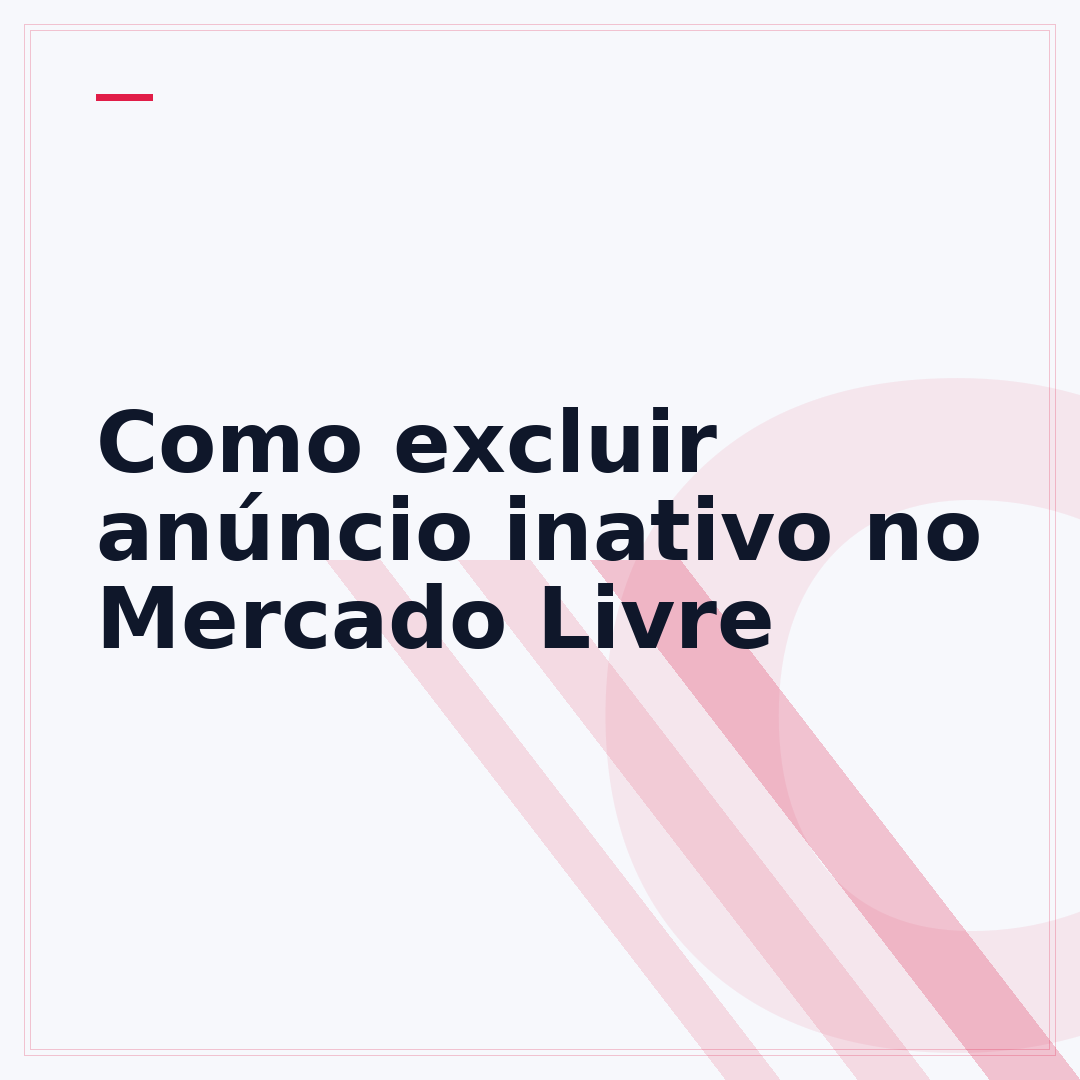 Como excluir anúncio inativo no Mercado Livre