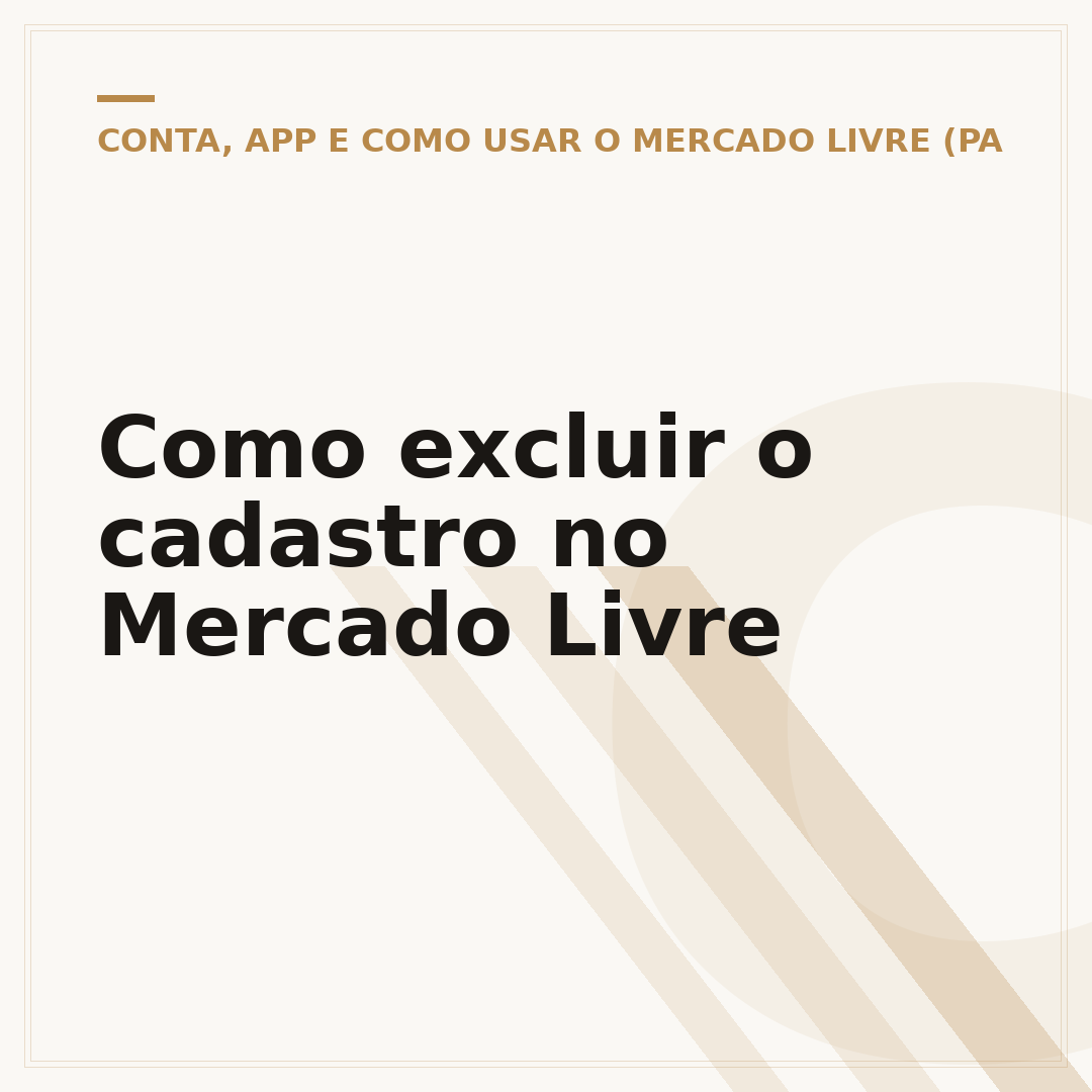 Como excluir o cadastro no Mercado Livre
