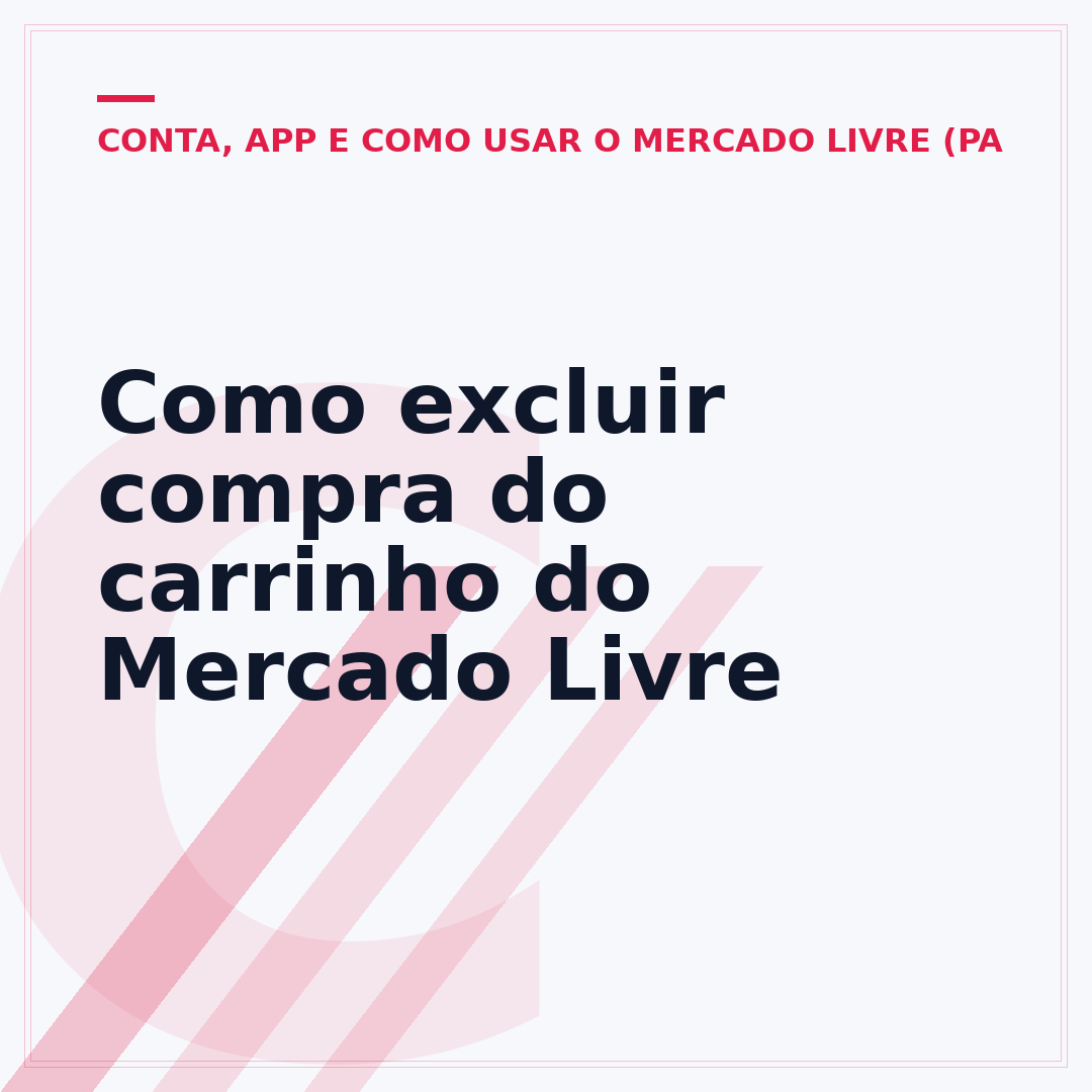 Como excluir compra do carrinho do Mercado Livre