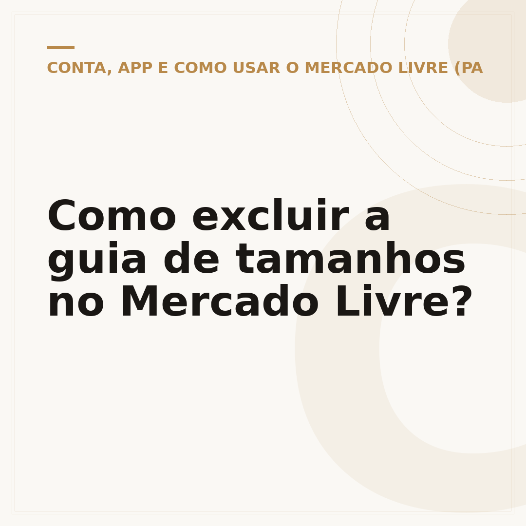 Como excluir a guia de tamanhos no Mercado Livre?