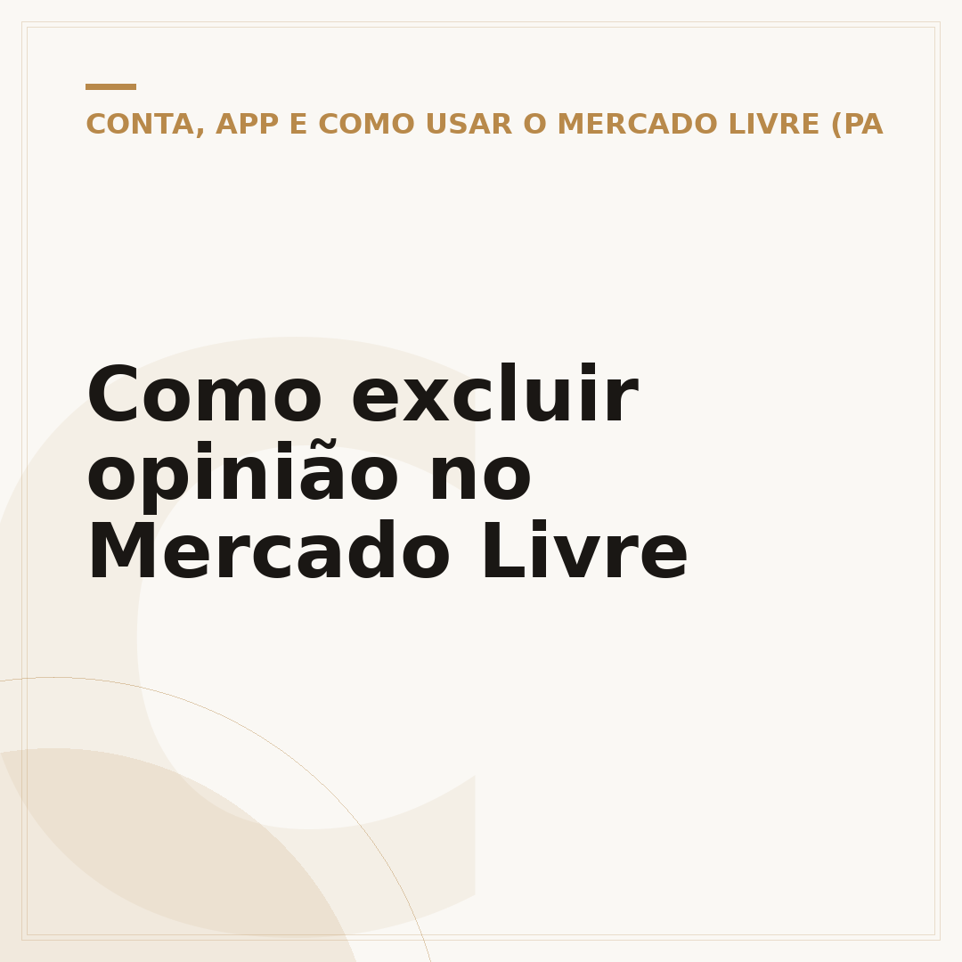 Como excluir opinião no Mercado Livre