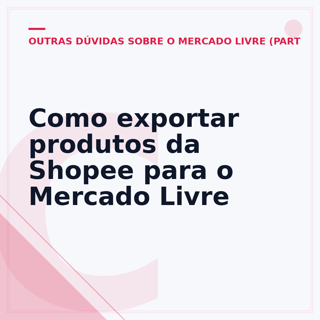 Como exportar produtos da Shopee para o Mercado Livre