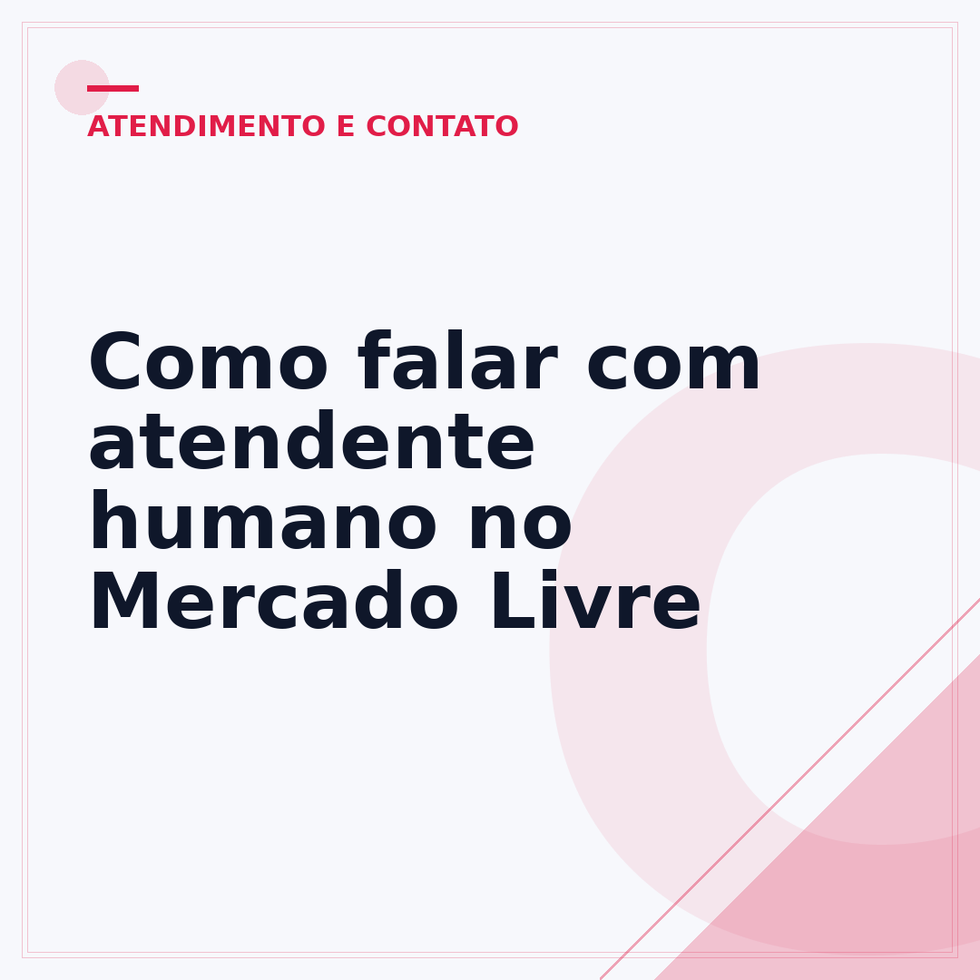 Como falar com atendente humano no Mercado Livre