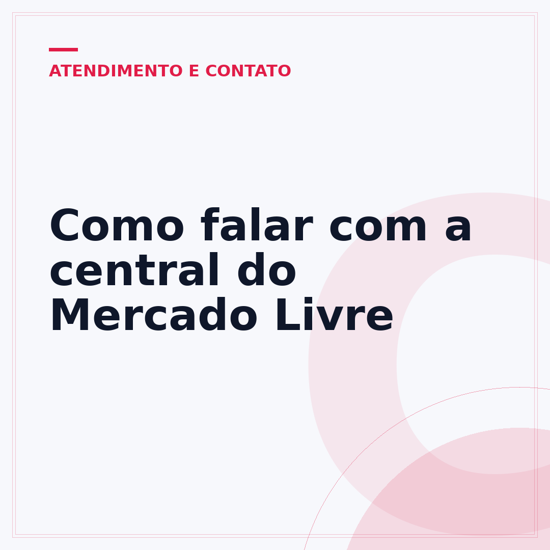 Como falar com a central do Mercado Livre