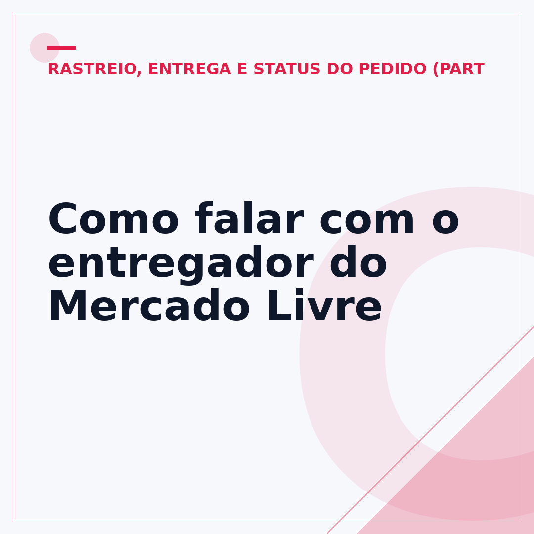 Como falar com o entregador do Mercado Livre