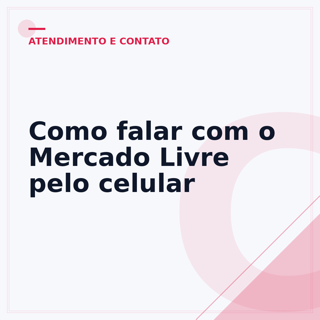 Como falar com o Mercado Livre pelo celular
