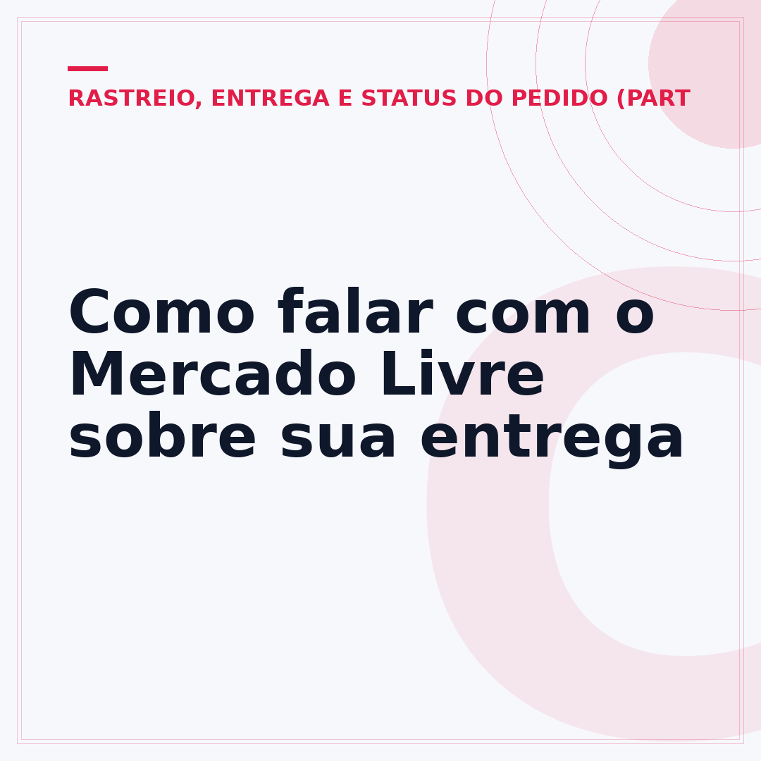 Como falar com o Mercado Livre sobre sua entrega