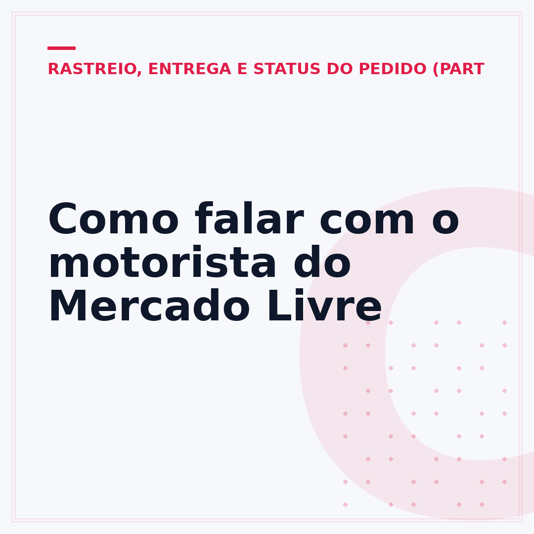 Como falar com o motorista do Mercado Livre