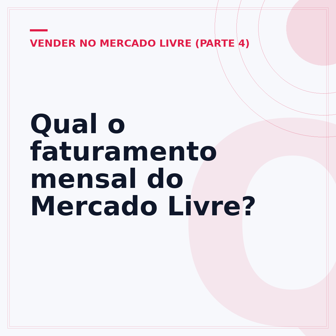 Qual o faturamento mensal do Mercado Livre?