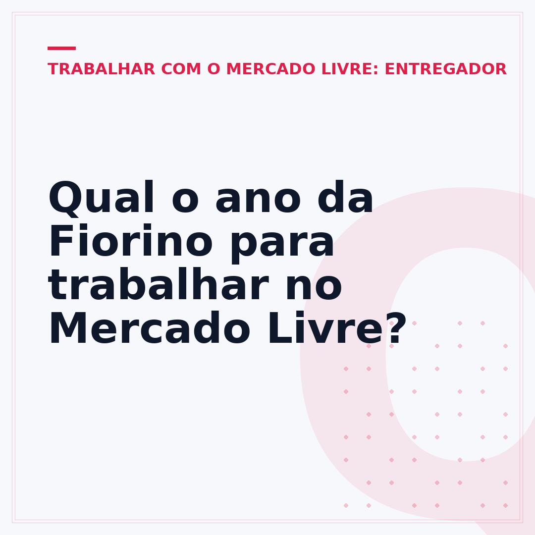 Qual o ano da Fiorino para trabalhar no Mercado Livre?