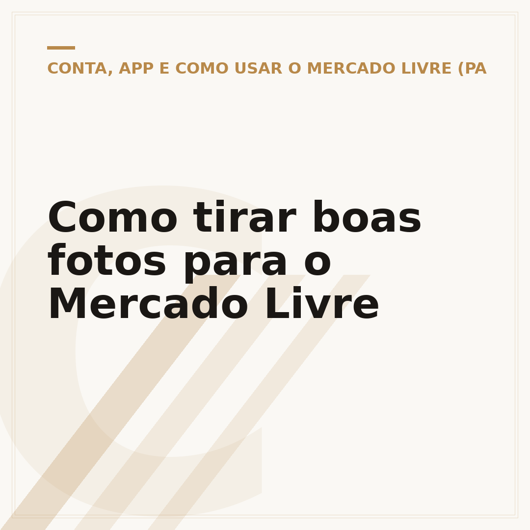 Como tirar boas fotos para o Mercado Livre