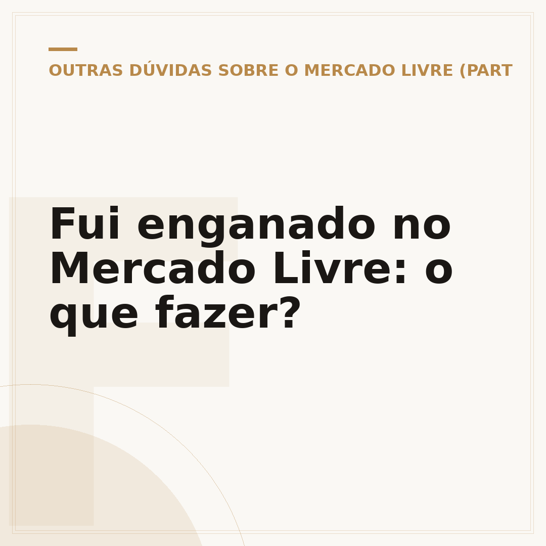 Fui enganado no Mercado Livre: o que fazer?