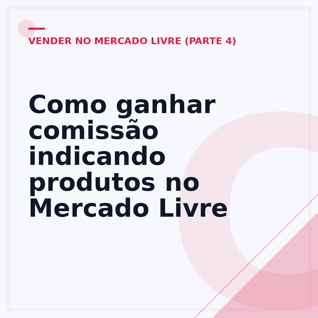 Como ganhar comissão indicando produtos no Mercado Livre