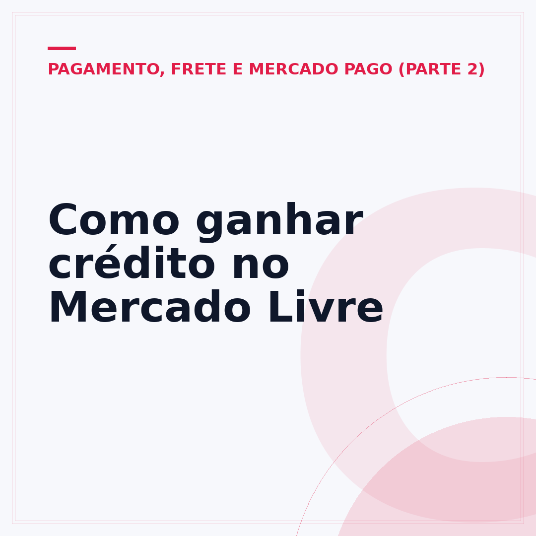 Como ganhar crédito no Mercado Livre