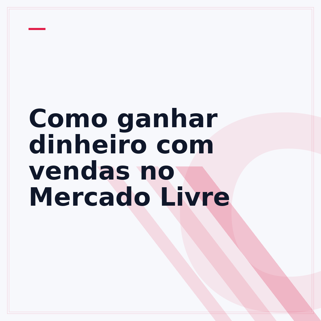 Como ganhar dinheiro com vendas no Mercado Livre