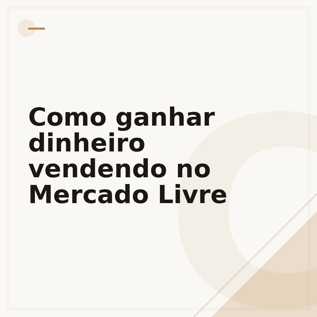 Como ganhar dinheiro vendendo no Mercado Livre