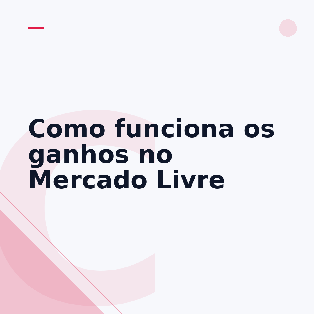 Como funciona os ganhos no Mercado Livre