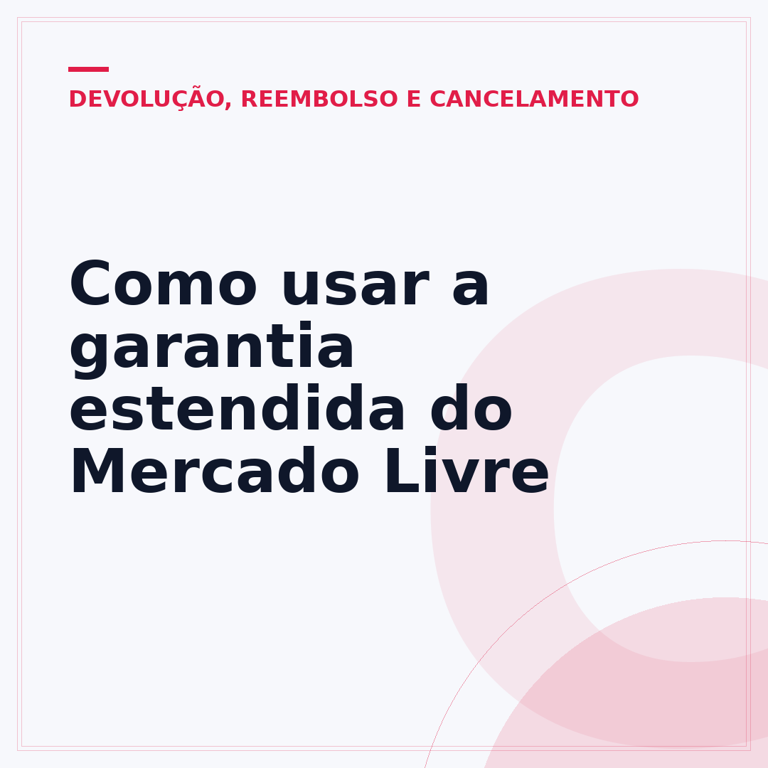 Como usar a garantia estendida do Mercado Livre