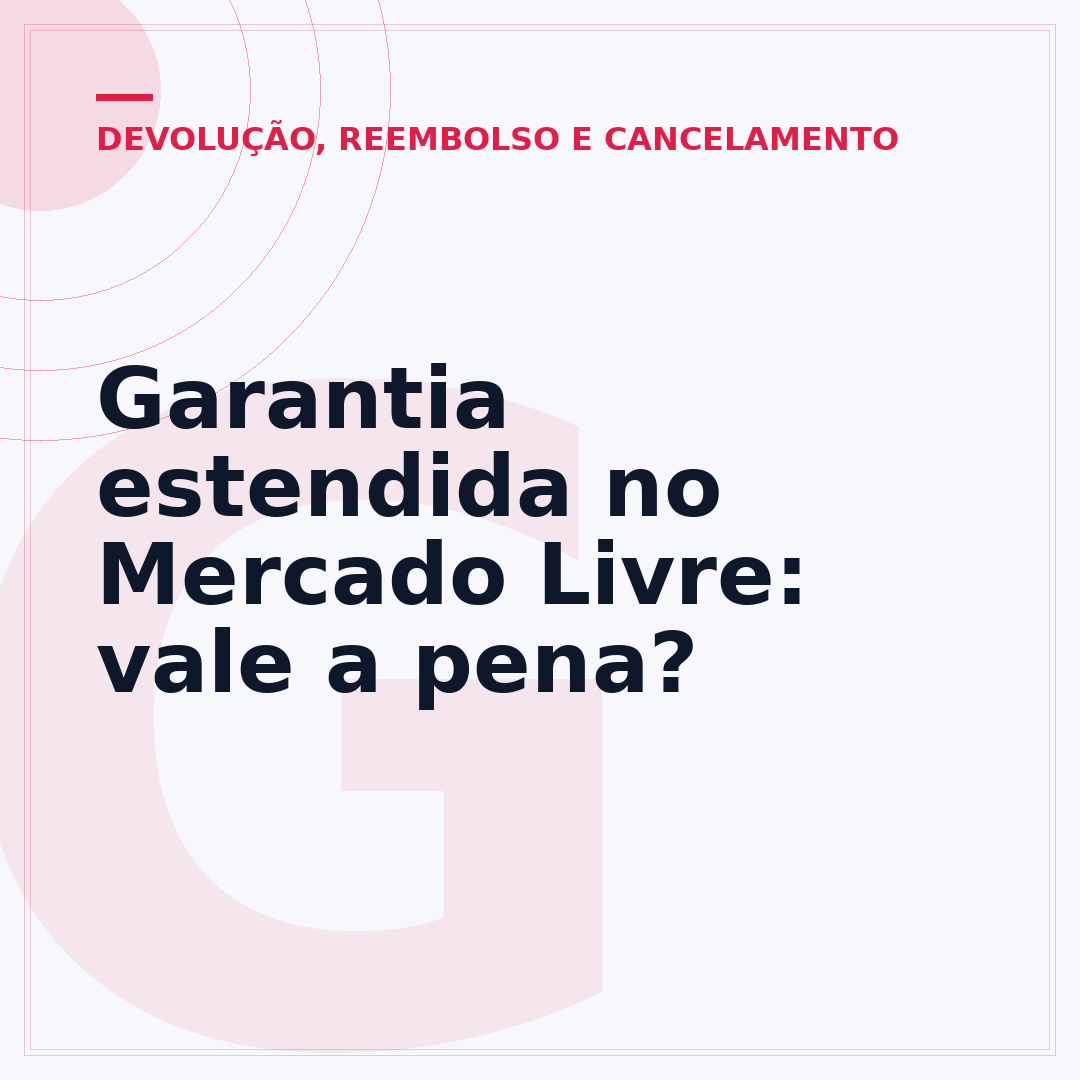 Garantia estendida no Mercado Livre: vale a pena?