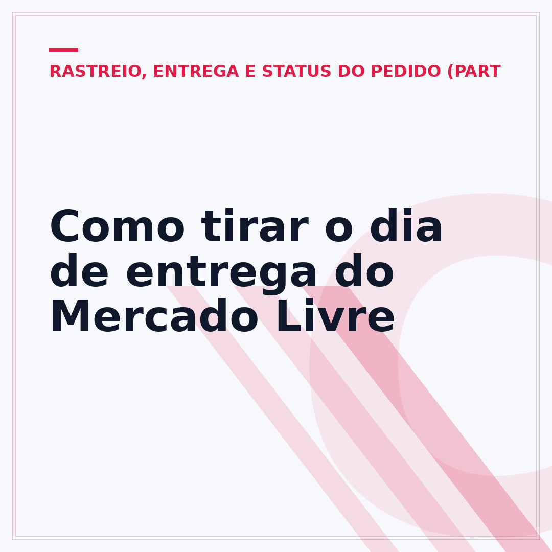 Como tirar o dia de entrega do Mercado Livre