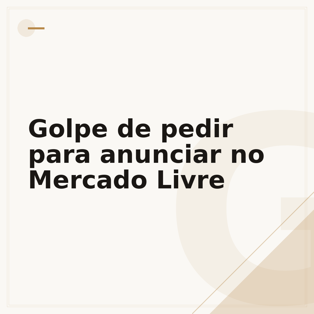 Golpe de pedir para anunciar no Mercado Livre
